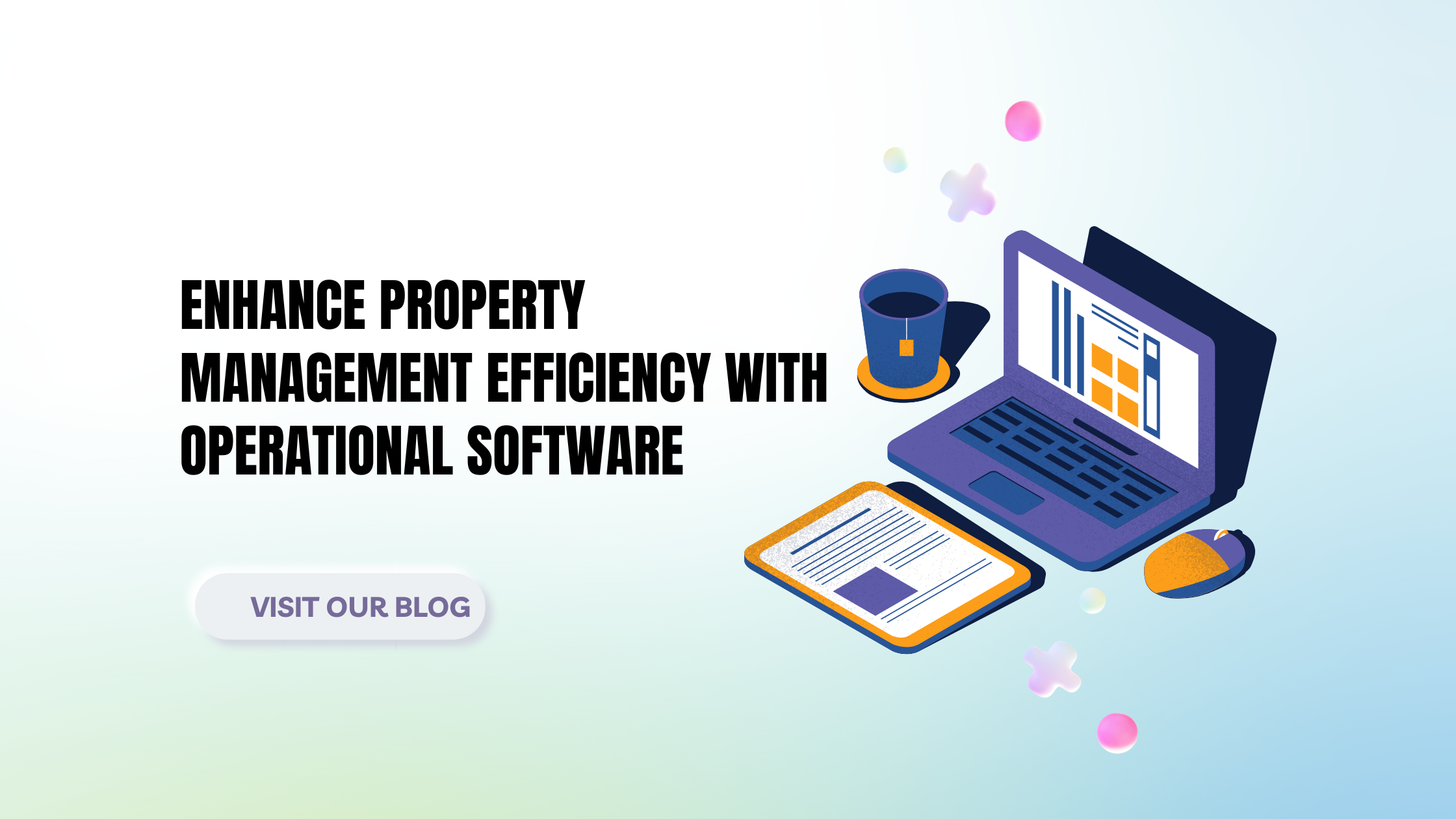 The Importance of Operational Software in Property Management